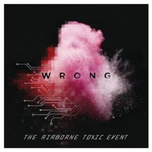 Wrong - The Airborne Toxic Event