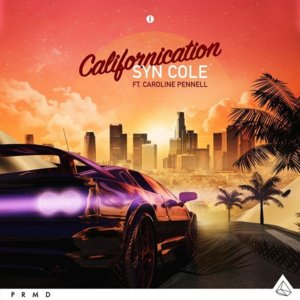 Californication - Syn Cole (Ft. Carol Ades)