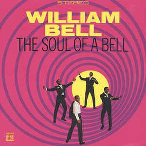 Never Like This Before - William Bell