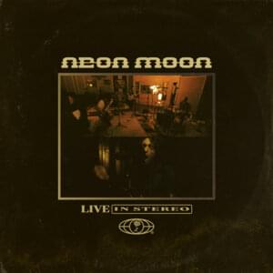 Neon Moon (Live) - LVVRS