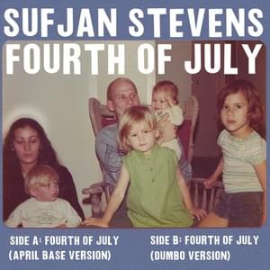 Fourth of July (DUMBO Version) - Sufjan Stevens