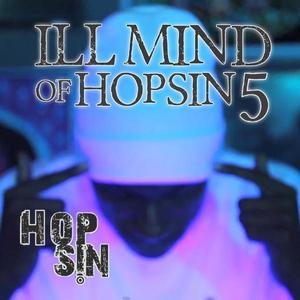 Hopsin - Ill Mind Of Hopsin 5 - (Em Português) - Hopsin