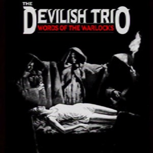 Words of the Warlocks - DEVILISH TRIO