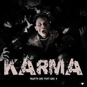 Karma - Skusta Clee (Ft. Gloc-9)