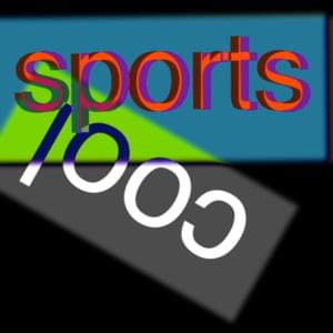 ​cool sports - Bill Wurtz