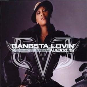 Gangsta Lovin’ - Eve (Ft. Alicia Keys)