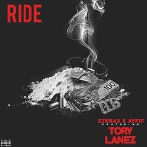 Ride - AyFiF x STK RAX (Ft. Tory Lanez)