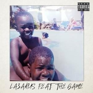 Lazarus - Prototype & Lazarus The Kid (Ft. The Game)