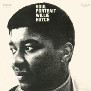 That’s What I Call Lovin’ You - Willie Hutch