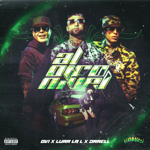 Al Otro Nivel - Ovi, Darell & Luar La L