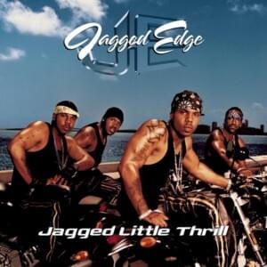 Driving Me to Drink - Jagged Edge