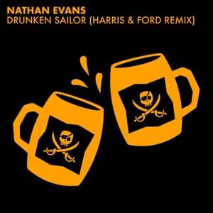 Drunken Sailor (Harris & Ford Remix) - Nathan Evans