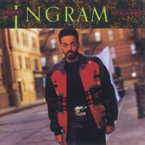 (You Make Me Feel Like) A Natural Man - James Ingram