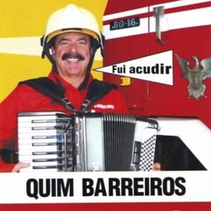 Fui Acudir - Quim Barreiros