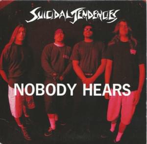 Nobody Hears - Suicidal Tendencies