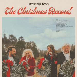 Believe in Christmas - Little Big Town