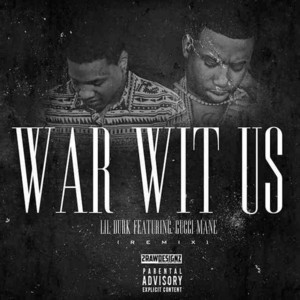 War Wit Us (Remix) - Lil Durk (Ft. Gucci Mane)