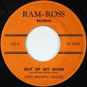 Out Of My Mind - John Brown's Bodies