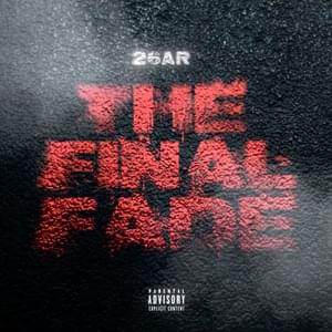 Final Fade - 26AR, Rocko Ballin, Humble Gz & QG Meer