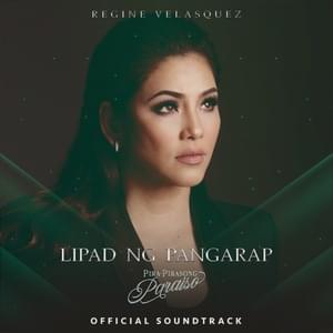 Lipad Ng Pangarap - Regine Velasquez