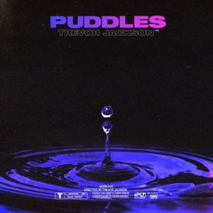 Puddles - Trevor Jackson