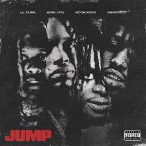 JUMP - Lil Durk, King Von & Booka600 (Ft. Memo600)