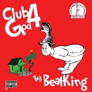 Tear the Club God - BeatKing (Ft. Gangsta Boo)