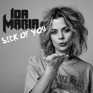 Sick of You - Ida Maria