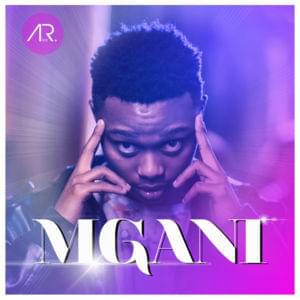 Mgani - A-Reece