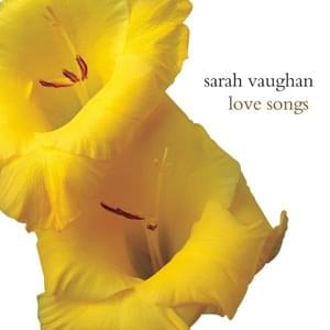 The Nearness of You - Sarah Vaughan