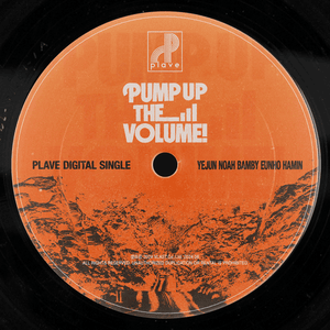 Pump Up The Volume! - PLAVE