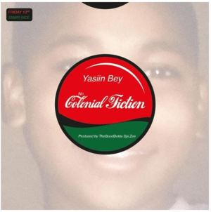 No Colonial Fiction - Yasiin Bey