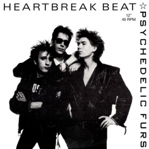 Heartbreak Beat - The Psychedelic Furs