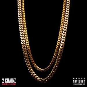 Extremely Blessed - 2 Chainz (Ft. The-Dream)