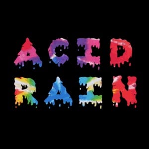 Acid Rain - Chance the Rapper