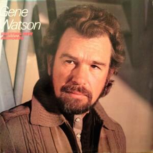 Bottle Of Tears - Gene Watson