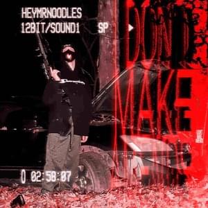 I DON’T MAKE AMENDS - HeyMrNoOdLeS