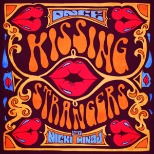 Kissing Strangers - DNCE (Ft. Nicki Minaj)