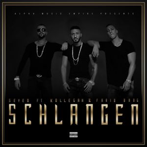 Schlangen - Seyed (Ft. Farid Bang & Kollegah)