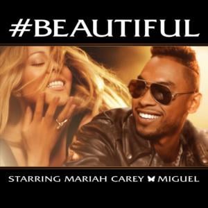 #Beautiful - Mariah Carey (Ft. Miguel)