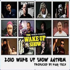 2010 Wake Up Show Anthem - Sway & King Tech (Ft. B-Real, Crooked I, DJ Revolution, Locksmith, Ras Kass, RZA, Supastition, Tajai & Tech N9ne)