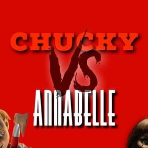 Chucky Vs Annabelle - Daddyphatsnaps