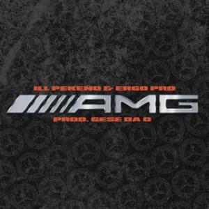 AMG - Ill Pekeño & Ergo Pro