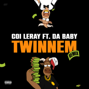 TWINNEM (Remix) - Coi Leray (Ft. DaBaby)