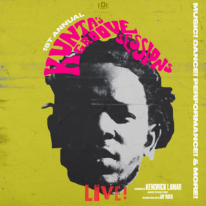 Introductory Speech (Kunta’s Groove Sessions) - Kendrick Lamar (Ft. The Wesley Theory)