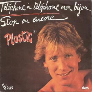 Téléphone à téléphone mon bijou (mon rock’n’roll attrape des cheveux blancs) - Plastic Bertrand