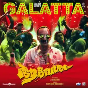 Galatta - Sushin Shyam (Ft. Paal Dabba)