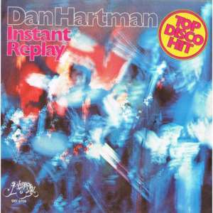 Instant Replay - Dan Hartman