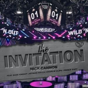 The Invitation - Nick Cannon (Ft. Charlie Clips, Hitman Holla, Prince Eazy & Suge Knight)