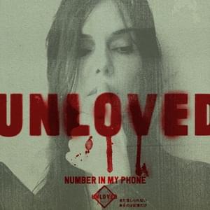 Number In My Phone - Unloved